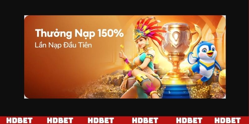Ưu đãi tiền nạp lần đầu lên đến 150%